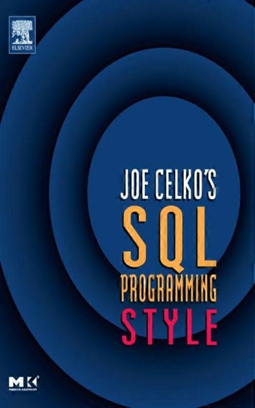 Joe Celkos Sql Programming Style