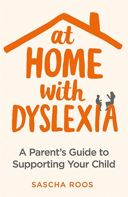 At Home With Dyslexia by Sascha Roos Paperback