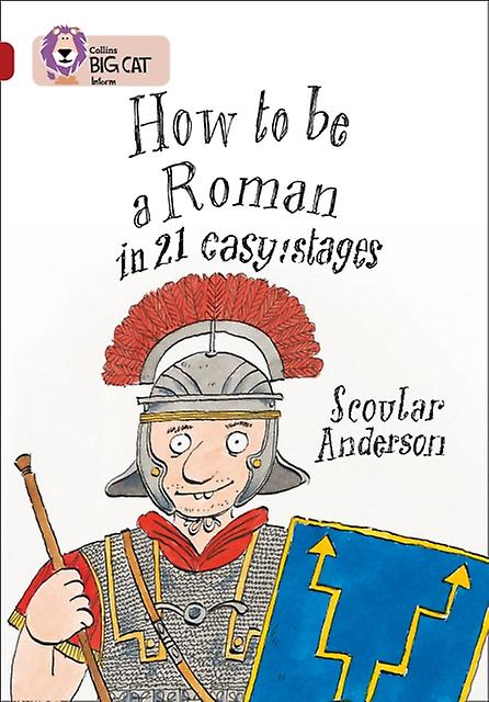 How To Be A Roman by Scoular Anderson Paperback