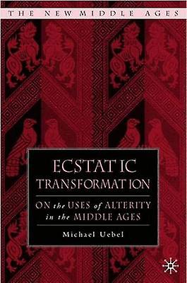 Ecstatic Transformation