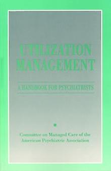 Utilization Management by American Psychiatric Association Paperback Book