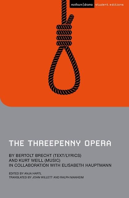The Threepenny Opera by Kurt Weill Paperback