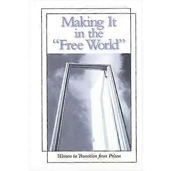 Making It In The book World Women In Transition From Prison - Patricia O'Brien