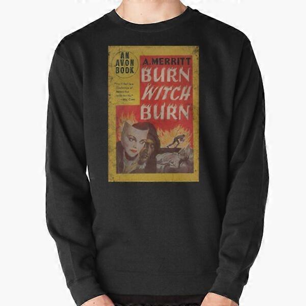 BURN WITCH BURN! Pullover Sweatshirt-JG4417