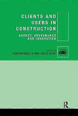 Clients and Users in Construction