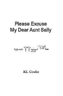 Please Excuse My Dear Aunt Sally
