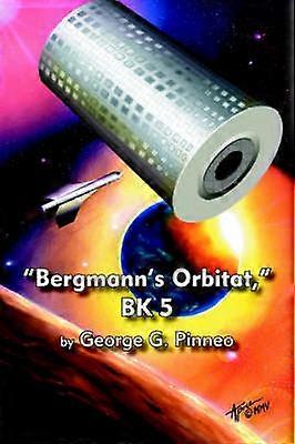 "Bergmann's Orbitat" BK 5
