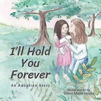 I'll Hold You Forever