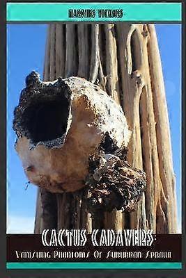 Cactus Cadavers