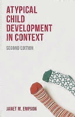 Atypical Child Development in Context