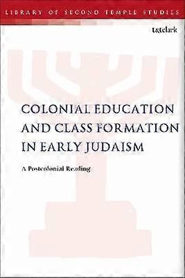 Colonial Education and Class Formation in Early Judaism