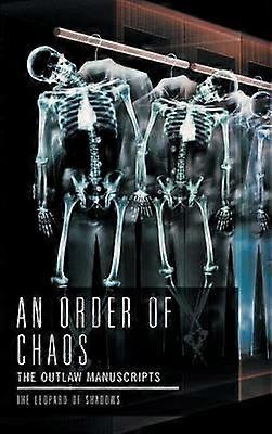 An Order of Chaos