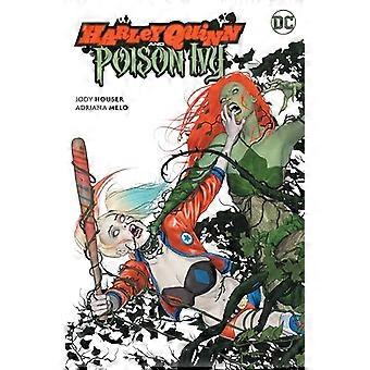 Harley Quinn and Poison Ivy
