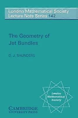 LMS 142 Geometry of Jet Bundles London Mathematical Society Lecture Note Series Series Numéro 142
