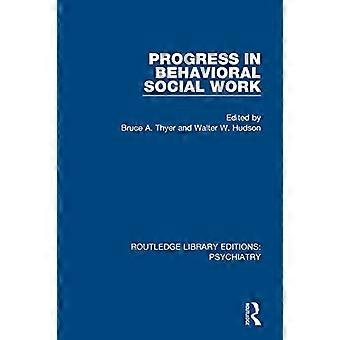 Progress in Behavioral Social Work