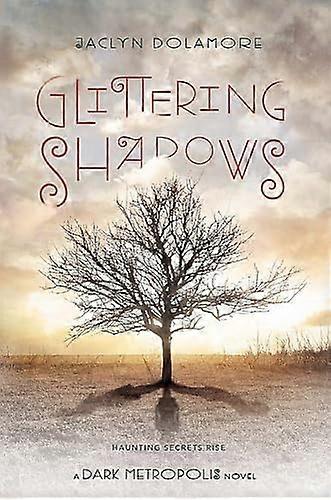 Glittering Shadows (Dark Metropolis)