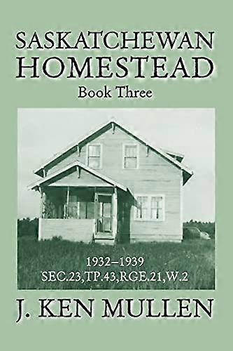 Saskatchewan Homestead