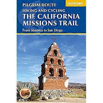 Escursioni a piedi e in bicicletta lungo il California Missions Trail: da Sonoma a San Diego