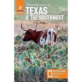 The Rough Guide to Texas &; the Southwest (Travel Guide med gratis eBook) (Rough Guides Main Series)