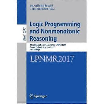 Logic Programming And Nonmonotonic Reasoning 14th International Conference Lp - Springer Nature B.V - Paperback - en Book