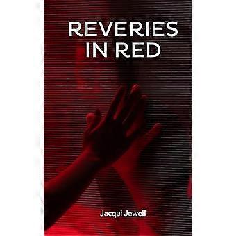 Reveries In Red - Jacqui Jewell - Paperback - en Book