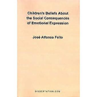 Children's Belief About the Social Consequences of Emotional Expression