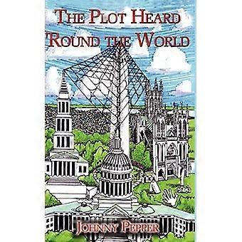 The plot heard round the world
