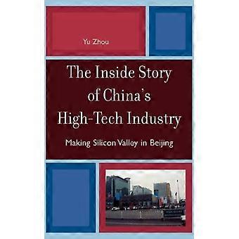 Inside Story Of China's High-tech Industry Making Silicon Valley In Beijing - Yu Zhou - Hardcover - English Book - History