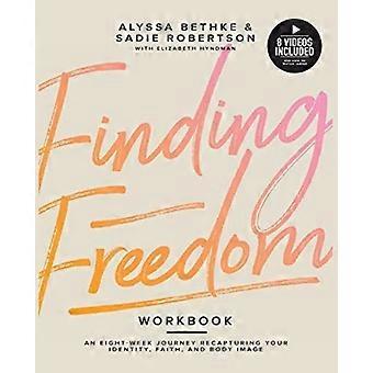 Finding Freedom An 8 Week Journey Recapturing Your Identity Faith And Body Im - Sadie Robertson - Paperback - en Book