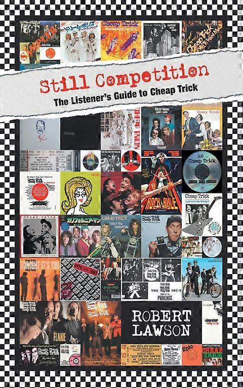 Still Competition The Listeners Guide To Cheap Trick