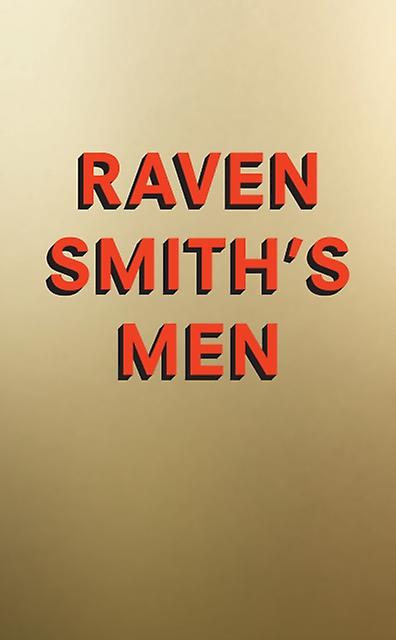 Raven Smiths Men by Raven Smith Hardback Book