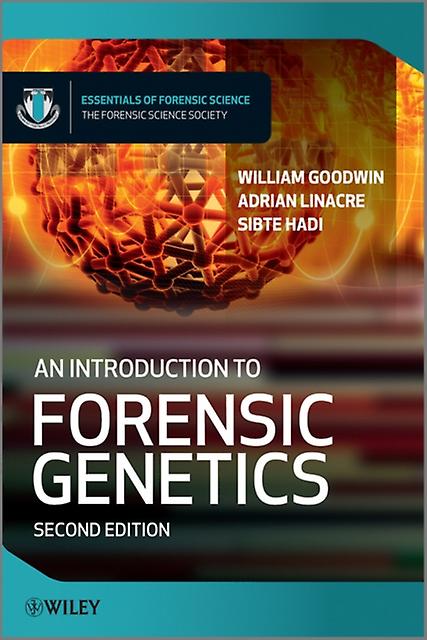 An Introduction To Forensic Genetics by Sibte University of Central Lancashire Hadi Paperback