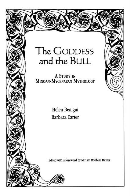 The Goddess And The Bull by Helen Benigni Paperback Book