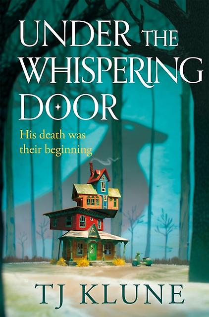 Under The Whispering Door by TJ Klune Paperback