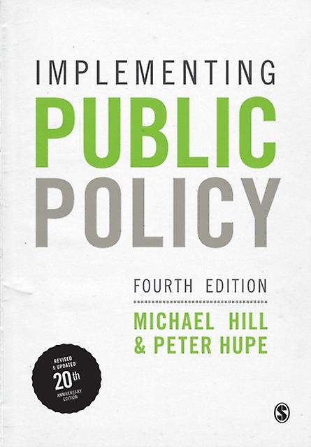Implementing Public Policy by Peter Hupe Paperback
