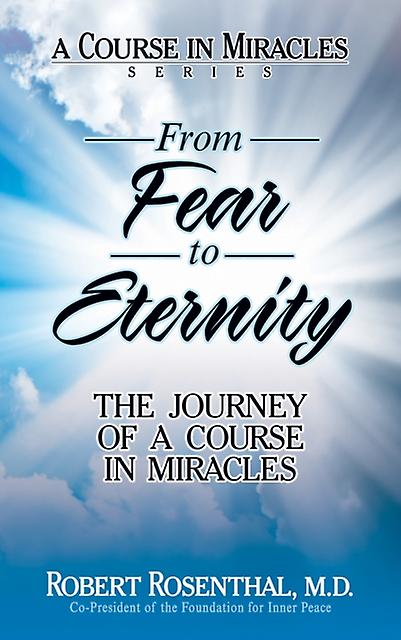 From Fear To Eternity by Robert Rosenthal Paperback Book