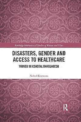 Disasters Gender and Access to Healthcare