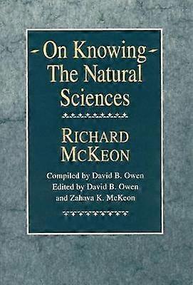 On Knowing--The Natural Sciences