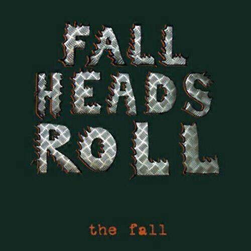 Fall Fall Heads Roll CD (2011)