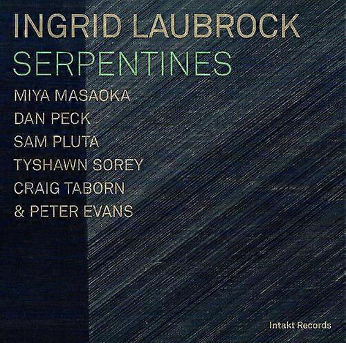 Ingrid Laubrock Serpentines CD (2016) NY