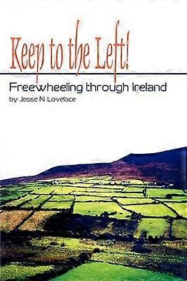 Keep to the Left Freewheeling through Ireland