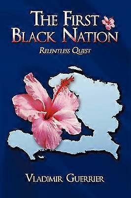 The First Black Nation