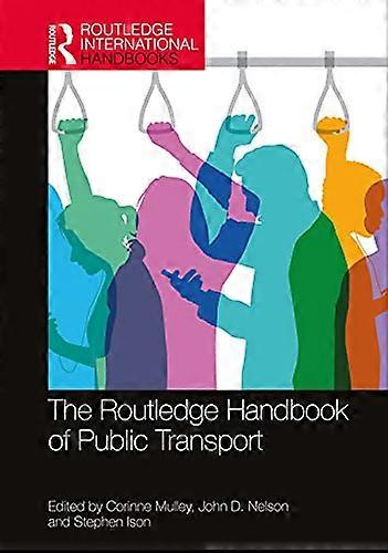 The Routledge Handbook of Public Transport