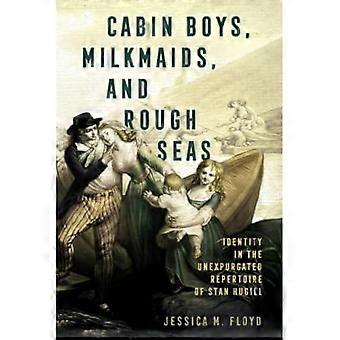 Cabinejongens, melkmeisjes en ruwe zeeën: identiteit in het niet-gekuiste repertoire van Stan Hugill