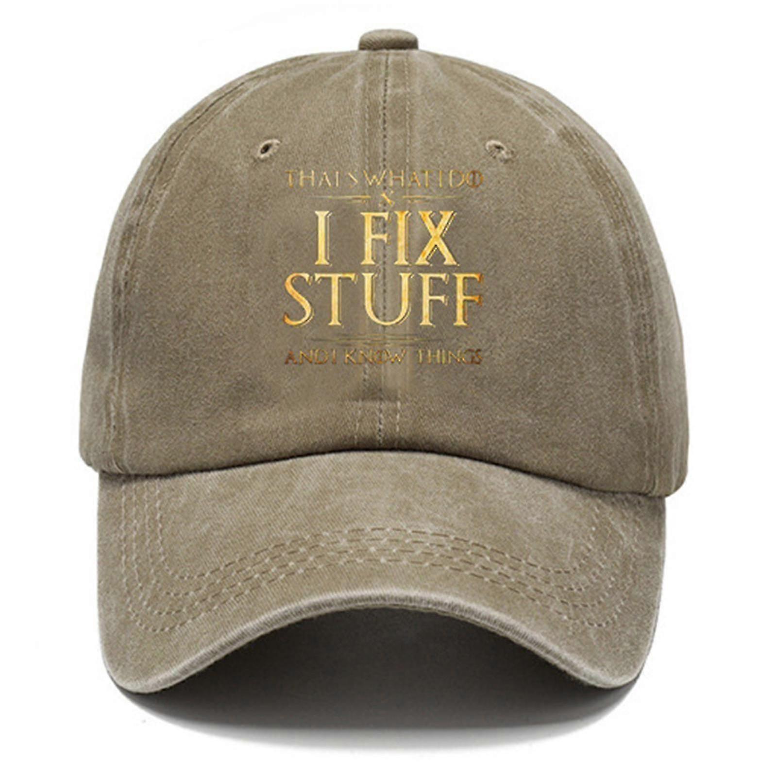 Dad Hat That's What I Do I Fix Stuff I Know Things Baseball Cap (Khaki)