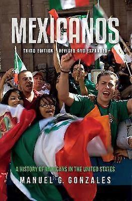 Mexicanos Third Edition