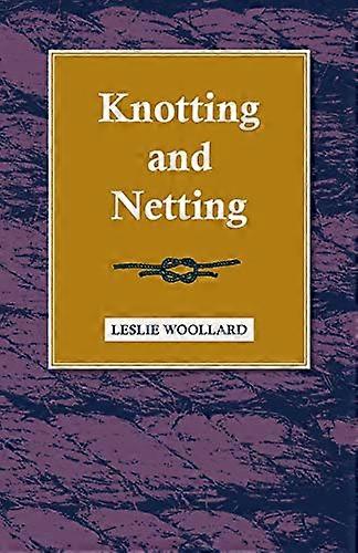 Knotting And Netting