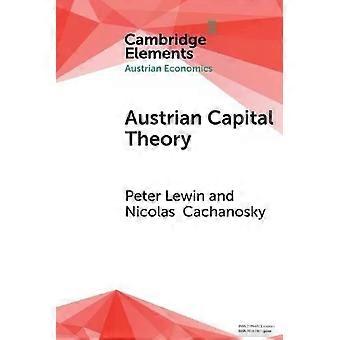 Teoria Austríaca do Capital - Peter Lewin