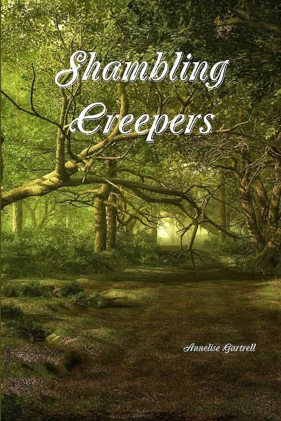 Shambling creepers