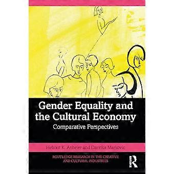 Gender Equality and the Cultural Economy Comparative Perspectives
